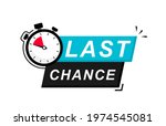 last chance icon on white... | Shutterstock .eps vector #1974545081