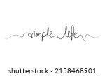 simple life lettering drawing... | Shutterstock .eps vector #2158468901