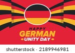 German Unity Day. Celebrated...