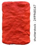 bright red plasticine background | Shutterstock . vector #249968167