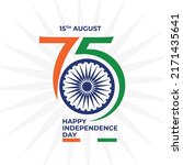 75 Year Happy Independence Day...