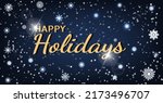 happy holidays text on snowy... | Shutterstock .eps vector #2173496707