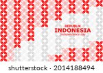 Indonesia Independence Day...