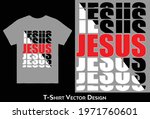 jesus christian t shirt design... | Shutterstock .eps vector #1971760601