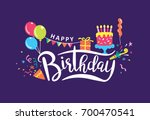 happy birthday handwritten... | Shutterstock .eps vector #700470541