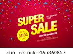 super sale banner. sale poster | Shutterstock .eps vector #465360857