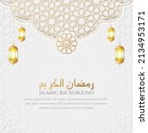 ramadan kareem arabic islamic... | Shutterstock .eps vector #2134953171
