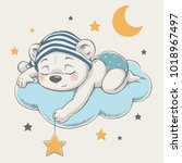 cute dreaming bear cartoon hand ... | Shutterstock .eps vector #1018967497
