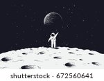 astronaut stand on surface of... | Shutterstock .eps vector #672560641