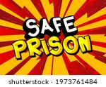 Safe Prison   Comic Book Word...