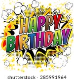 happy birthday   comic book... | Shutterstock .eps vector #285991964