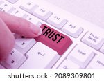 Small photo of Text sign showing Trust. Business concept firm belief in reliability truth or ability someone something Family Editing New Story Title, Typing Online Presentation Prompter Notes