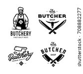 butcher shop labels badges... | Shutterstock .eps vector #708882277