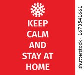 keep calm and stay at home.... | Shutterstock .eps vector #1673541661