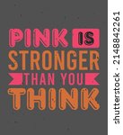 pink is stronger than you think ... | Shutterstock .eps vector #2148842261