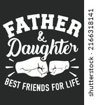 father and daughter best... | Shutterstock .eps vector #2166318141