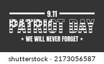 patriot day poster. we will... | Shutterstock .eps vector #2173056587