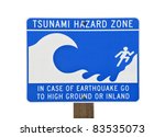 Tsunami Warning Zone Sign...