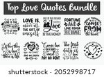 romantic love quotes svg... | Shutterstock .eps vector #2052998717