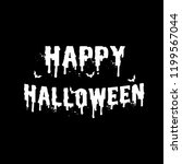 happy halloween white letter on ... | Shutterstock .eps vector #1199567044