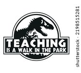 Dinosaur teacher t-shirt design. Black and white T-Rex dinosaur design