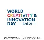 world creativity and innovation ... | Shutterstock .eps vector #2144929181