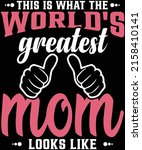 mother's day svg print t shirt... | Shutterstock .eps vector #2158410141