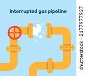 interrupted gas pipeline...