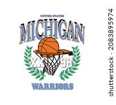 Michigan Warriors Basketball college varsity slogan print. College slogan typography print design. Vector t-shirt graphic or other uses.