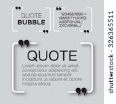 Quote Bubble. Speech Bubble....
