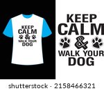 keep calm  walk your dog t... | Shutterstock .eps vector #2158466321