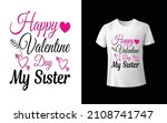 happy valentine day my sister t ... | Shutterstock .eps vector #2108741747
