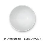 top view of empty white bowl... | Shutterstock . vector #1188099334