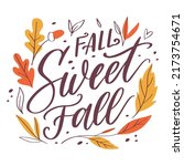 fall sweet fall quote color... | Shutterstock .eps vector #2173754671