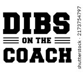 dibs on the coach quote flat.... | Shutterstock .eps vector #2173754797