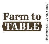 farm to table flat label. high... | Shutterstock .eps vector #2173754807