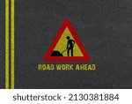 Road Work Ahead Sign On Black...