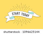 start today. vintage ribbon... | Shutterstock .eps vector #1096625144