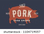 Pig  Pork. Vintage Logo  Retro...