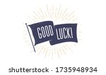 good luck. flag grahpic. old... | Shutterstock .eps vector #1735948934