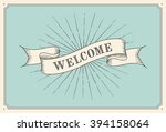 invitation with word welcome ... | Shutterstock .eps vector #394158064