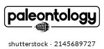 Paleontology text logo, sign, emblem. Trilobite vector illustration