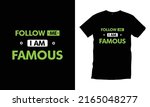 follow me i am famous... | Shutterstock .eps vector #2165048277