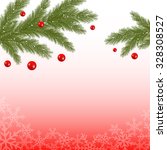 christmas tree fir branch on... | Shutterstock .eps vector #328308527