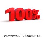 Small photo of 3d Illustration: One Hundred 100 Percent Sign, Red 100% Percent Discount 3d Sign on White Background, Special Offer 100% Discount Tag, ConfirmationÂ Button, Validation Tag, Process Symbol