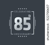 eighty five anniversary... | Shutterstock .eps vector #522700657
