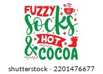 Fuzzy Socks And Hot Cocoa ...