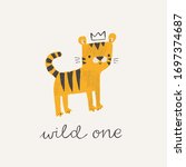 cute tiger in a crown. wild one ... | Shutterstock .eps vector #1697374687