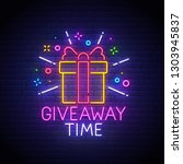 giveaway neon sign  bright... | Shutterstock .eps vector #1303945837