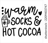 Warm Socks And Hot Cocoa Merry...
